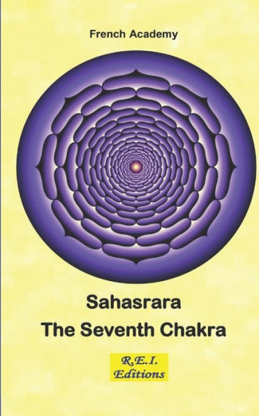 Sahasrara - The Seventh Chakra - 9782372974813