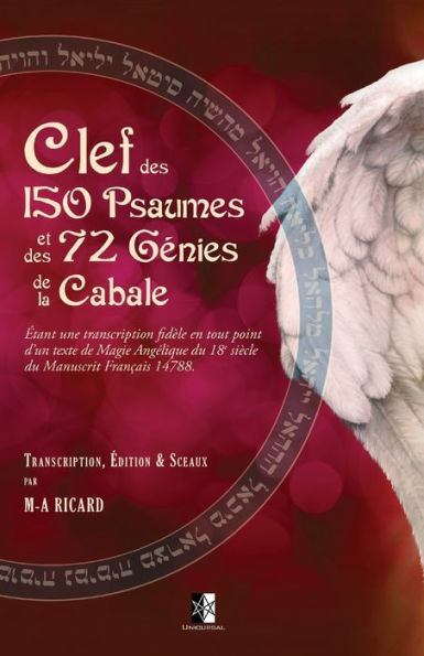 Clef Des 150 Psaumes Et Des 72 Genies De La Cabale (French Edition)