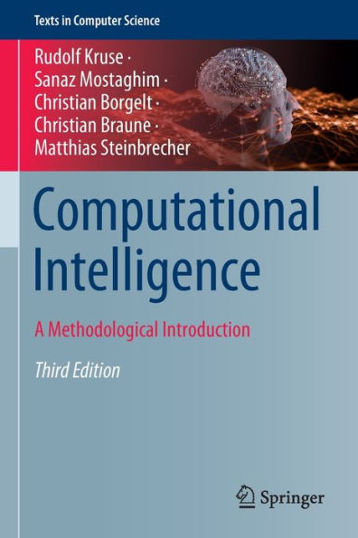 Computational Intelligence: A Methodological Introduction (Texts In Computer Science) - 9783030422295