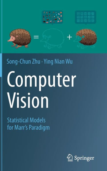 Computer Vision: Statistical Models For Marr's Paradigm