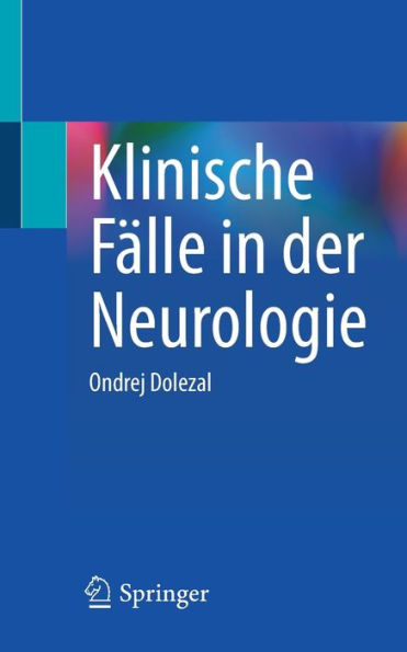 Klinische Fälle In Der Neurologie (In Clinical Practice) (German Edition)