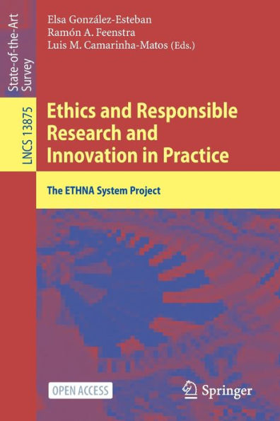 Ethics And Responsible Research And Innovation In Practice: The Ethna System Project (Lecture Notes In Computer Science, 13875)