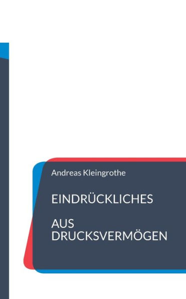 Eindrückliches Aus Drucksvermögen (German Edition)