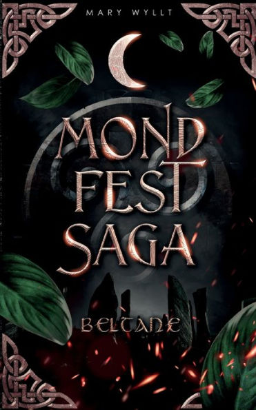 Mondfestsaga: Beltane (German Edition)