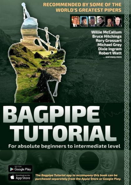 Bagpipe Tutorial Incl. App Cooperation: For Absolute Beginners And Intermediate Bagpiper