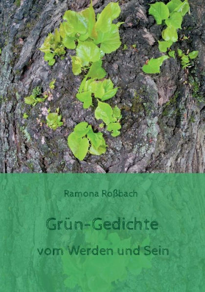 Grün-Gedichte: Vom Werden Und Sein (Edición alemana)