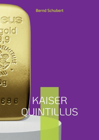 Kaiser Quintillus (German Edition)