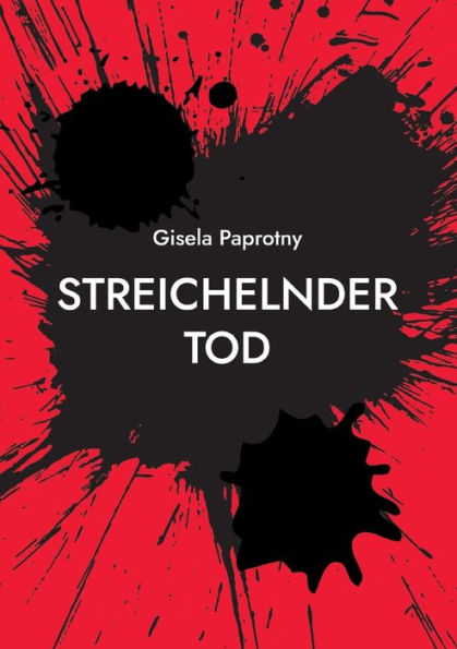 Streichelnder Tod (German Edition)