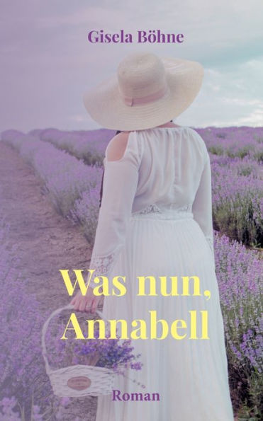 Was Nun, Annabell (Edición alemana)