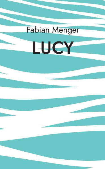 Lucy (German Edition)