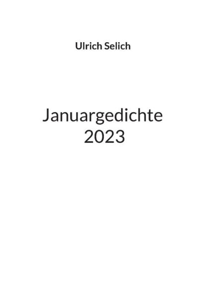 Januargedichte 2023 (German Edition)