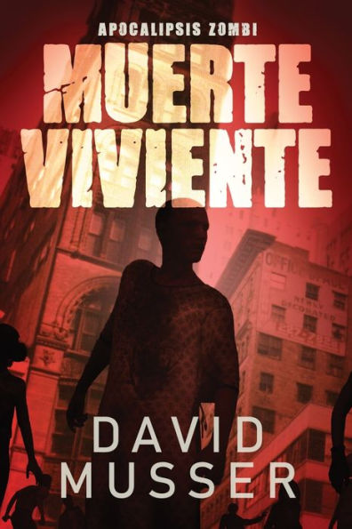 Muerte Viviente - Apocalipsis Zombi (Spanish Edition) - 9784824181763