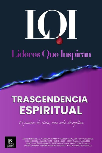 Trascendencia Espiritual: Líderes Que Inspiran (Spanish Edition)