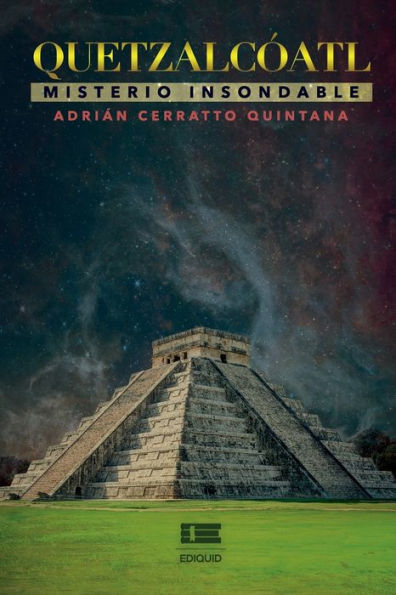 Quetzalcóatl: Misterio Insondable (Spanish Edition) - 9786125078773